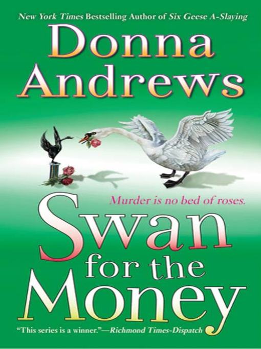 Title details for Swan for the Money by Donna Andrews - Wait list